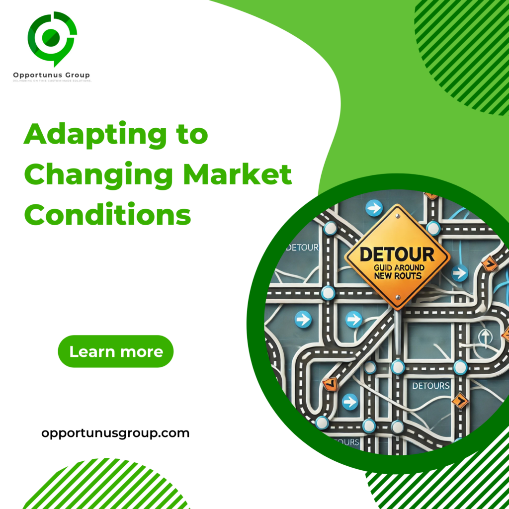 Adapting to Changing Market Conditions