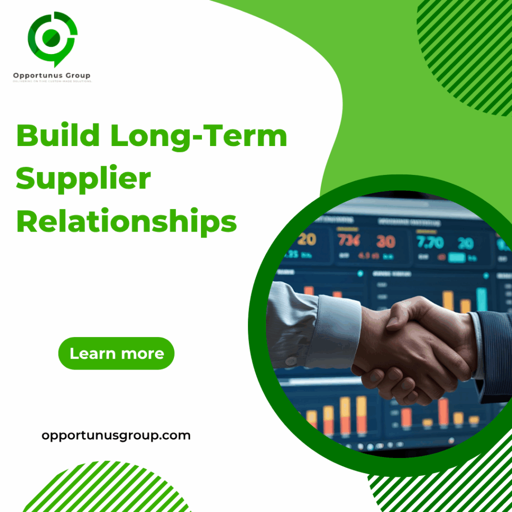 Build Long-Term Supplier Relationships